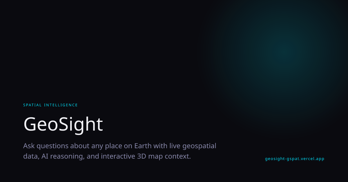 GeoSight — Spatial Intelligence Platform